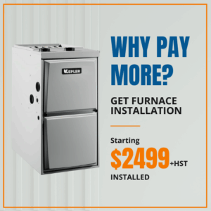 why pay more for furnace installation when you can get it for $2499 + HST installed